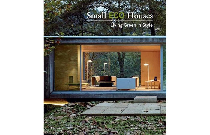 cover for Small Eco Houses: Living Green in Style