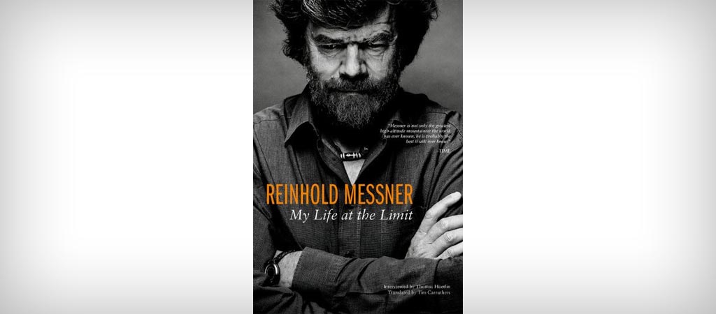 Reinhold Messner | My Life at the Limit