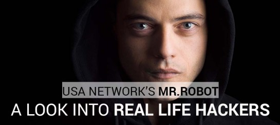 USA Network’s Mr. Robot | A Look Into Real Life Hackers