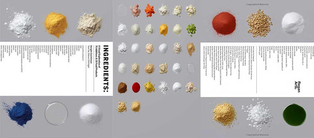 Ingredients A Visual Exploration of 75 Additives & 25 Food Products