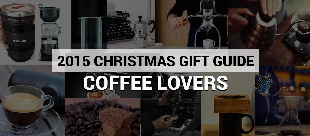 2015 Christmas Gift Guide Coffee Lovers