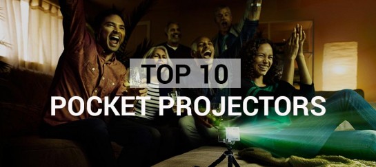 Top 10 Pocket Projectors‏