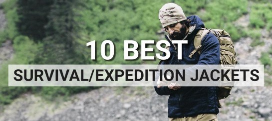 10 Best Survival And Expedition Jackets