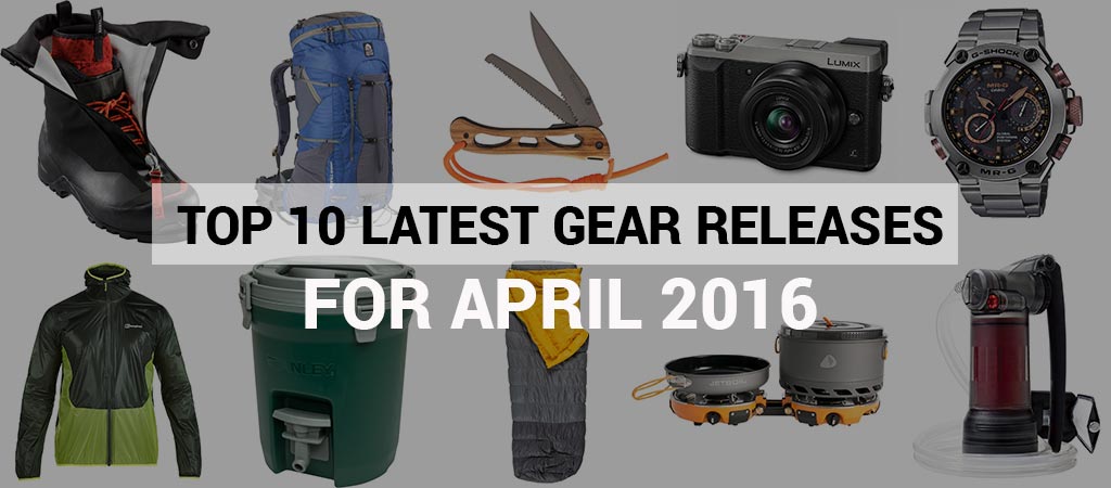 Top 10 Latest Gear Releases For April 2016