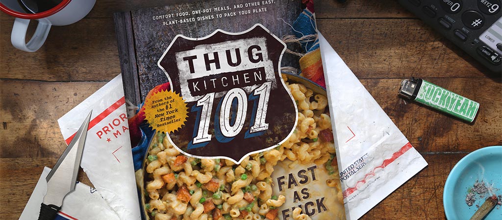 Thug Kitchen 101: Fast As F*ck