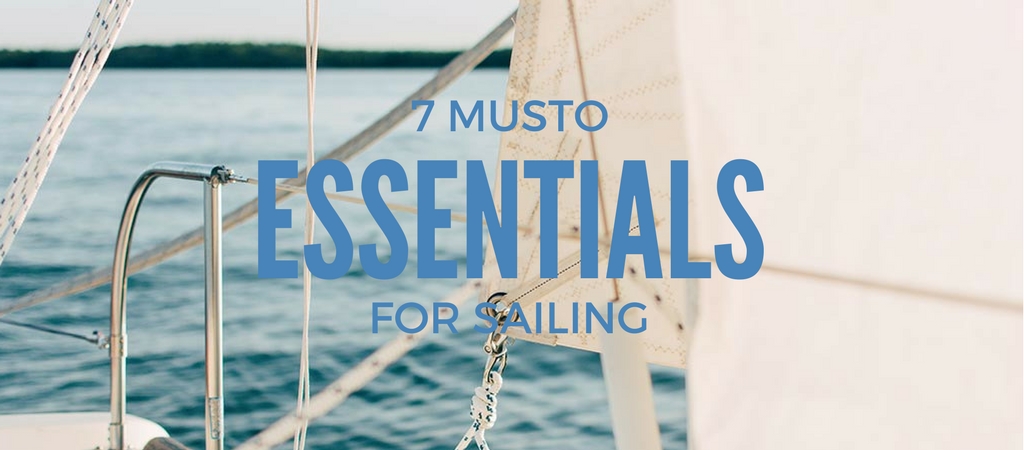 7 Musto Essentials For Sailing