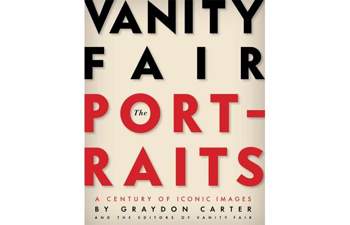 Vanity Fair: The Portraits: A Century of Iconic Images